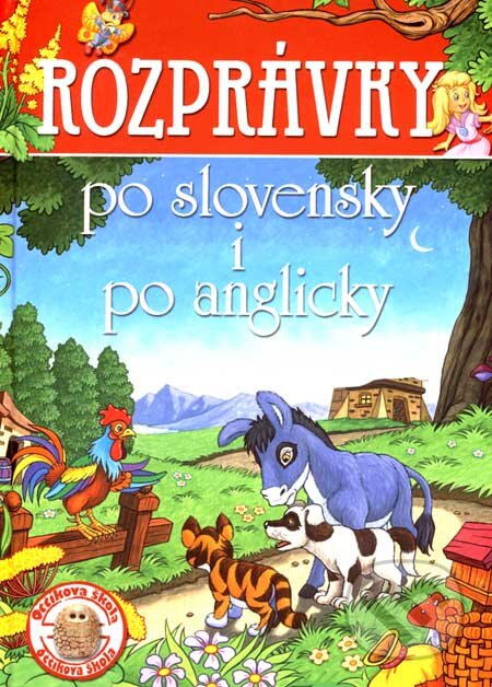 Kniha: Rozprávky po slovensky i po anglicky (Ottovo nakladatelství). Ottovo nakladatelství, 2008 Kniha: Rozprávky po slovensky i po anglicky (Ottovo nakladatelství). Ottovo nakladatelství, 2008