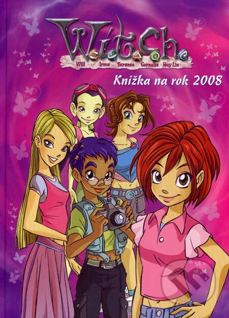 Kniha: W.I.T.C.H. - Knižka na rok 2008 (Egmont SK). Egmont SK, 2007 Kniha: W.I.T.C.H. - Knižka na rok 2008 (Egmont SK). Egmont SK, 2007