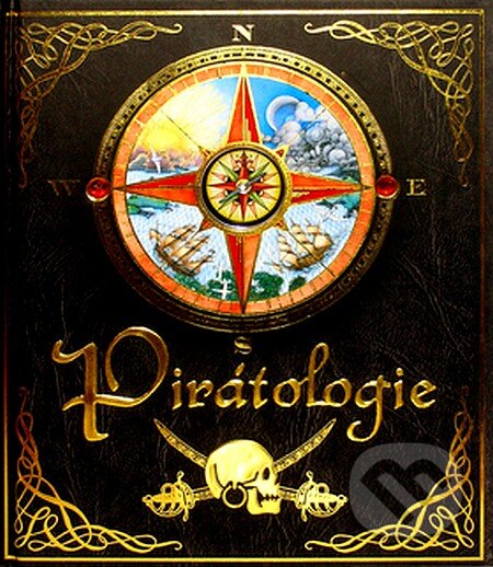 Kniha: Pirátologie (Dugald Steer). Eastone Books, 2007 Kniha: Pirátologie (Dugald Steer). Eastone Books, 2007