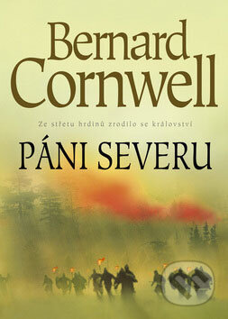 Kniha: Páni severu (Bernard Cornwell), 2007 Kniha: Páni severu (Bernard Cornwell), 2007