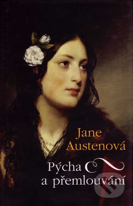 Kniha: Pýcha a přemlouvání (Jane Austen). MozART, 2007 Kniha: Pýcha a přemlouvání (Jane Austen). MozART, 2007