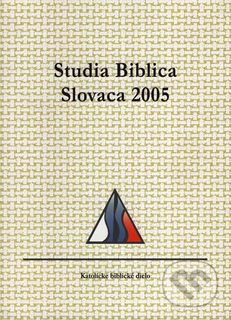 Kniha: Studia Biblica Slovaca 2005 (Katolícke biblické dielo). Katolícke biblické dielo, 2006 Kniha: Studia Biblica Slovaca 2005 (Katolícke biblické dielo). Katolícke biblické dielo, 2006