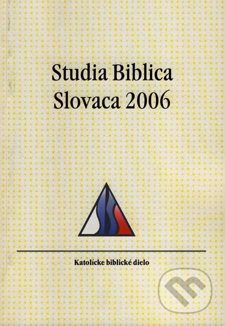 Kniha: Studia Biblica Slovaca 2006 (Blažej Štrba). Katolícke biblické dielo, 2007 Kniha: Studia Biblica Slovaca 2006 (Blažej Štrba). Katolícke biblické dielo, 2007