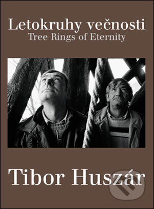 Kniha: Letokruhy večnosti (Tibor Huszár). Tibor Huszár s. r. o., 2007 Kniha: Letokruhy večnosti (Tibor Huszár). Tibor Huszár s. r. o., 2007