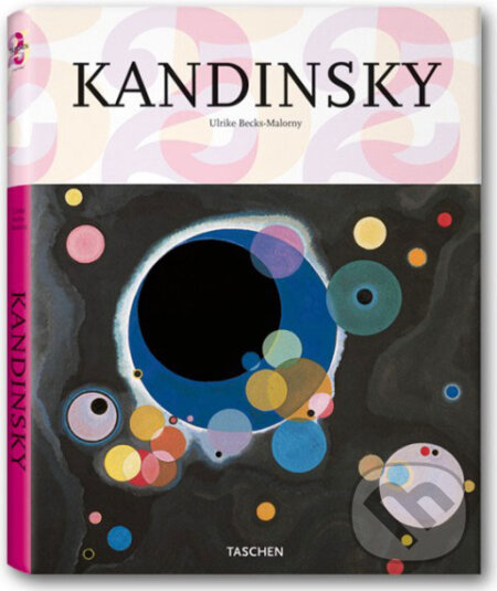 Kniha: Kandinsky (Ulrike Becks-Malorny). Taschen, 2007 Kniha: Kandinsky (Ulrike Becks-Malorny). Taschen, 2007