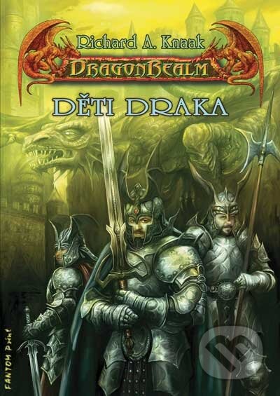 Kniha: DragonRealm 6: Děti draka (Richard A. Knaak). FANTOM Print, 2007 Kniha: DragonRealm 6: Děti draka (Richard A. Knaak). FANTOM Print, 2007