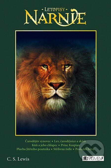 Kniha: Letopisy Narnie (C.S. Lewis). Nakladatelství Fragment, 2007 Kniha: Letopisy Narnie (C.S. Lewis). Nakladatelství Fragment, 2007