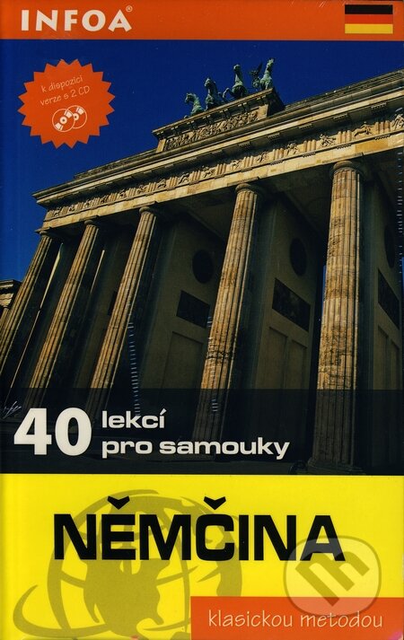 Kniha: Němčina - 40 lekcí pro samouky + 2 CD (Jean-Paul Vernon a Wolfram Klatt). INFOA, 2007 Kniha: Němčina - 40 lekcí pro samouky + 2 CD (Jean-Paul Vernon a Wolfram Klatt). INFOA, 2007