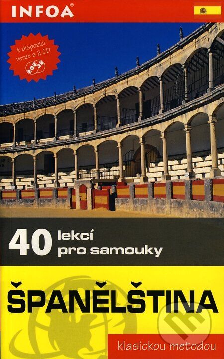 Kniha: Španělština - 40 lekcí pro samouky (Jean Chapron a Pierre Gerboin). INFOA, 2007 Kniha: Španělština - 40 lekcí pro samouky (Jean Chapron a Pierre Gerboin). INFOA, 2007
