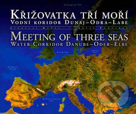Kniha: Křižovatka tří moří + 2 CD (Jaroslav Kubec a Josef Podzimek). Hejkal, 2007 Kniha: Křižovatka tří moří + 2 CD (Jaroslav Kubec a Josef Podzimek). Hejkal, 2007