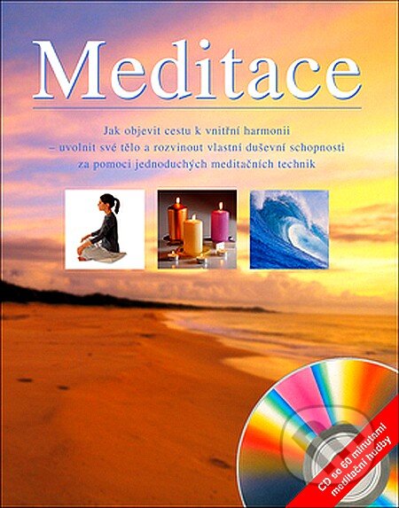 Kniha: Meditace (Slovart CZ). Slovart CZ, 2007 Kniha: Meditace (Slovart CZ). Slovart CZ, 2007