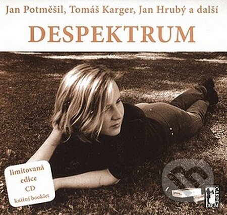 Kniha: Despektrum + CD (Autorský kolektív). Carpe diem, 2002 Kniha: Despektrum + CD (Autorský kolektív). Carpe diem, 2002