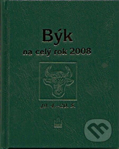 Kniha: Býk na celý rok 2008 (Baronet). Baronet, 2007 Kniha: Býk na celý rok 2008 (Baronet). Baronet, 2007