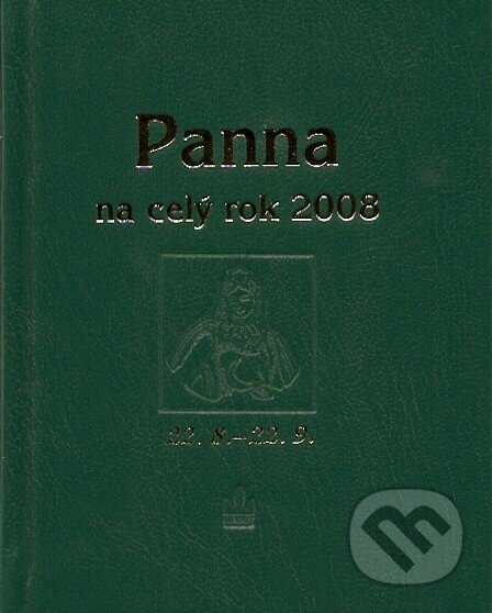 Kniha: Panna na celý rok 2008 (Baronet). Baronet, 2007 Kniha: Panna na celý rok 2008 (Baronet). Baronet, 2007