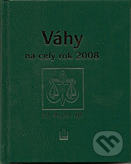 Kniha: Váhy na celý rok 2008 (Baronet). Baronet, 2007 Kniha: Váhy na celý rok 2008 (Baronet). Baronet, 2007