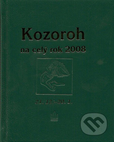 Kniha: Kozoroh na celý rok 2008 (Baronet). Baronet, 2007 Kniha: Kozoroh na celý rok 2008 (Baronet). Baronet, 2007