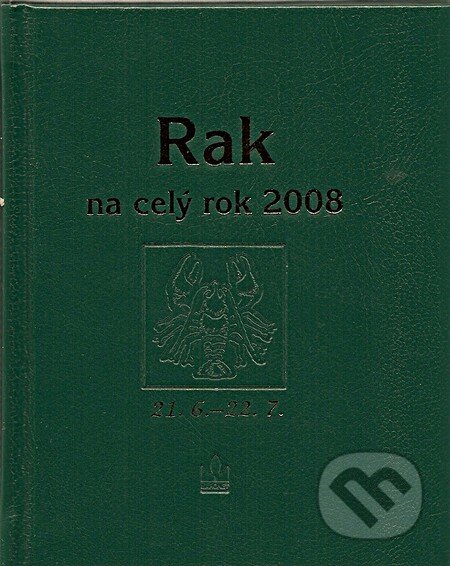 Kniha: Rak na celý rok 2008 (Baronet). Baronet, 2007 Kniha: Rak na celý rok 2008 (Baronet). Baronet, 2007
