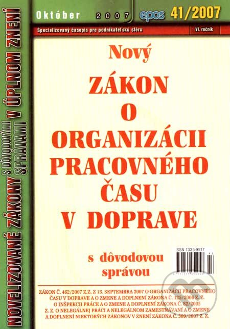 Kniha: Nový Zákon o organizácii pracovného času v doprave (Epos). Epos, 2007 Kniha: Nový Zákon o organizácii pracovného času v doprave (Epos). Epos, 2007