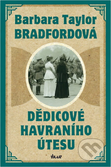 Kniha: Dědicové Havraního útesu (Barbara Taylor Bradford). Ikar, 2008 Kniha: Dědicové Havraního útesu (Barbara Taylor Bradford). Ikar, 2008