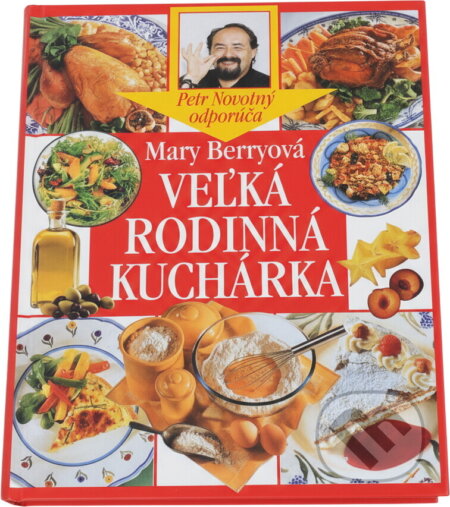Kniha: Velká rodinná kuchařka (Mary Berryová). , 2000 Kniha: Velká rodinná kuchařka (Mary Berryová). , 2000