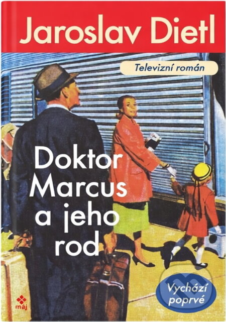 Kniha: Doktor Marcus a jeho rod (Jaroslav Dietl). Dokořán, 2004 Kniha: Doktor Marcus a jeho rod (Jaroslav Dietl). Dokořán, 2004