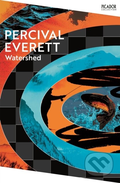 Kniha: Watershed (Percival Everett). Picador, 2025 Kniha: Watershed (Percival Everett). Picador, 2025