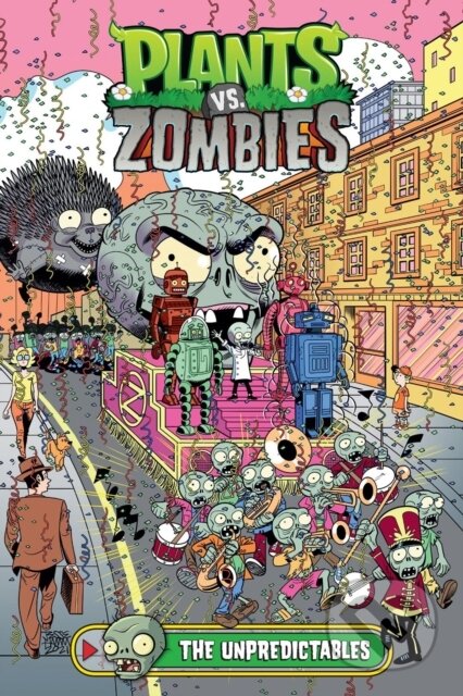 Kniha: Plants vs. Zombies Volume 22: The Unpredictables (Heather Breckel, Paul Tobin a Jesse Hamm). , 2023 Kniha: Plants vs. Zombies Volume 22: The Unpredictables (Heather Breckel, Paul Tobin a Jesse Hamm). , 2023