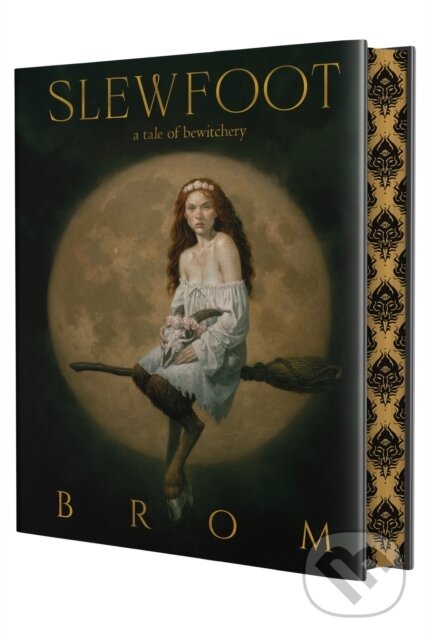 Kniha: Slewfoot (Brom). Tor Nightfire, 2026 Kniha: Slewfoot (Brom). Tor Nightfire, 2026