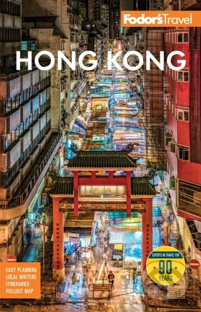 Kniha: Fodor's Hong Kong (Fodor’s Travel Guides). , 2026 Kniha: Fodor's Hong Kong (Fodor’s Travel Guides). , 2026
