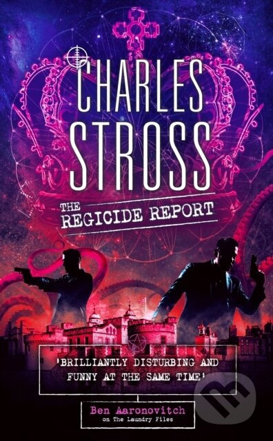 Kniha: The Regicide Report (Charles Stross). Orbit, 2026 Kniha: The Regicide Report (Charles Stross). Orbit, 2026