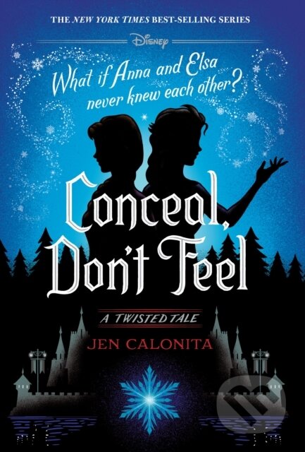 Kniha: Conceal, Don't Feel (Jen Calonita). , 1900 Kniha: Conceal, Don't Feel (Jen Calonita). , 1900