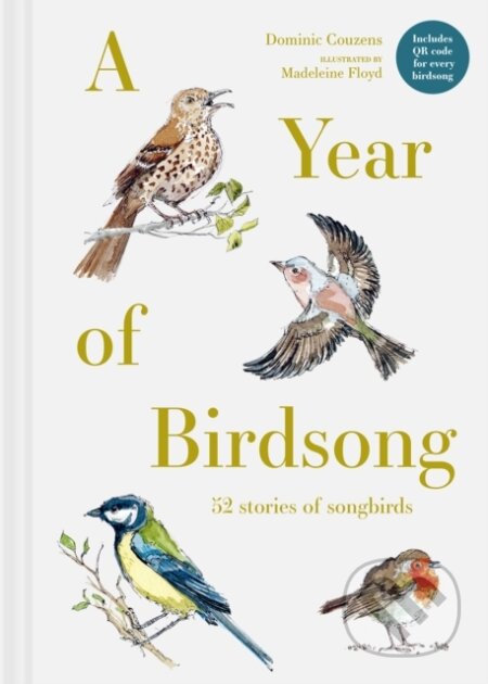 Kniha: A Year of Birdsong (Dominic Couzens). Batsford, 2022 Kniha: A Year of Birdsong (Dominic Couzens). Batsford, 2022
