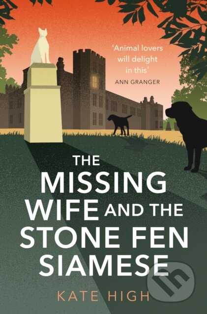 Kniha: The Missing Wife and the Stone Fen Siamese (Kate High). Constable, 2023 Kniha: The Missing Wife and the Stone Fen Siamese (Kate High). Constable, 2023