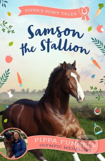 Kniha: Samson the Stallion (Pippa Funnell). Zephyr, 2023 Kniha: Samson the Stallion (Pippa Funnell). Zephyr, 2023