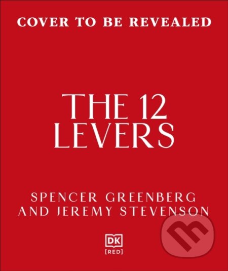 Kniha: The 12 Levers (Jeremy Stevenson a Spencer Greenberg). , 2026 Kniha: The 12 Levers (Jeremy Stevenson a Spencer Greenberg). , 2026