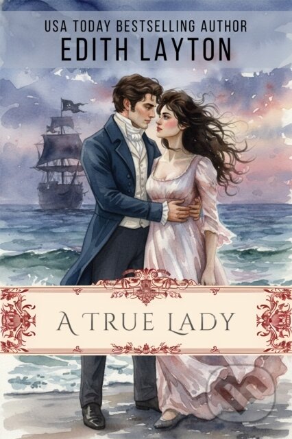 Kniha: A True Lady (Edith Layton). , 2026 Kniha: A True Lady (Edith Layton). , 2026