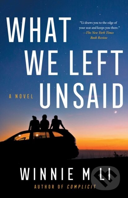 Kniha: What We Left Unsaid (Winnie M Li). Atria/Emily Bestler Books, 2026 Kniha: What We Left Unsaid (Winnie M Li). Atria/Emily Bestler Books, 2026