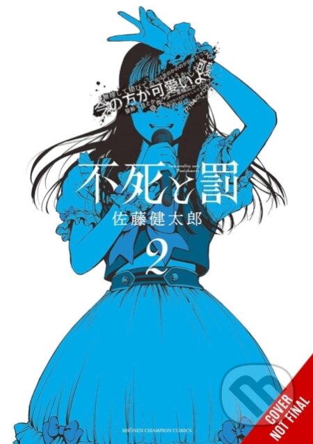Kniha: Immortality and Punishment, Vol. 2 (Brandon Bovia, Sean McCann a Kentaro Sato). Yen Press, 2026 Kniha: Immortality and Punishment, Vol. 2 (Brandon Bovia, Sean McCann a Kentaro Sato). Yen Press, 2026
