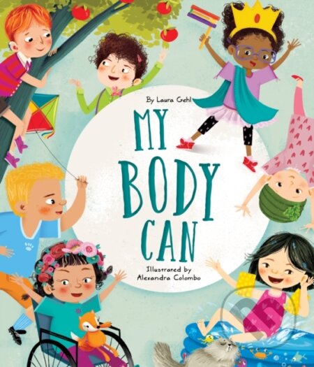 Kniha: My Body Can (Laura Gehl). , 2025 Kniha: My Body Can (Laura Gehl). , 2025