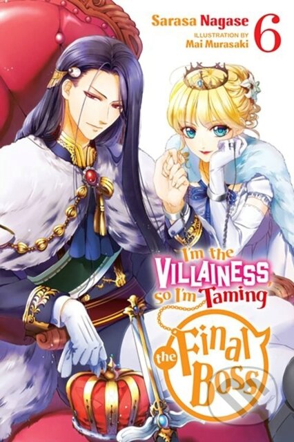 Kniha: I'm the Villainess, So I'm Taming the Final Boss Light Novel 6 (Mai Murasaki, Taylor Engel a Sarasa Nagase). Yen Press, 2023 Kniha: I'm the Villainess, So I'm Taming the Final Boss Light Novel 6 (Mai Murasaki, Taylor Engel a Sarasa Nagase). Yen Press, 2023