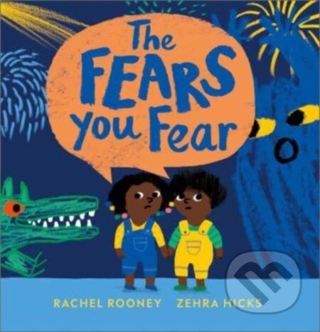 Kniha: The Fears You Fear (Rachel Rooney). Andersen, 2023 Kniha: The Fears You Fear (Rachel Rooney). Andersen, 2023