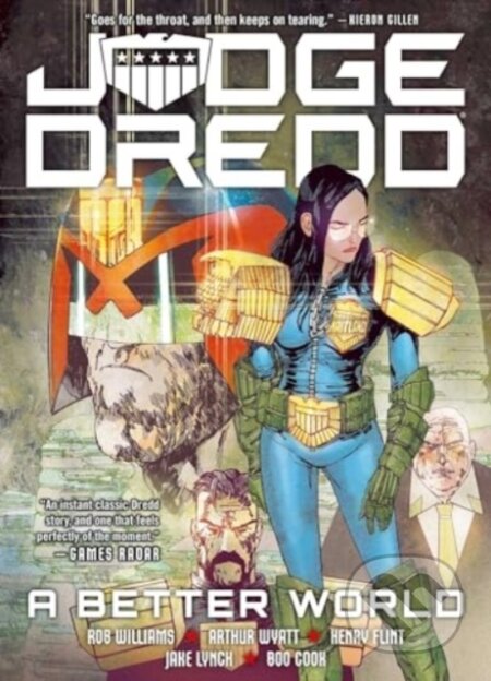 Kniha: Judge Dredd: A Better World (Arthur Wyatt a Rob Williams). , 2025 Kniha: Judge Dredd: A Better World (Arthur Wyatt a Rob Williams). , 2025