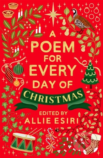 Kniha: A Poem for Every Day of Christmas (Allie Esiri). Pan Macmillan, 2024 Kniha: A Poem for Every Day of Christmas (Allie Esiri). Pan Macmillan, 2024