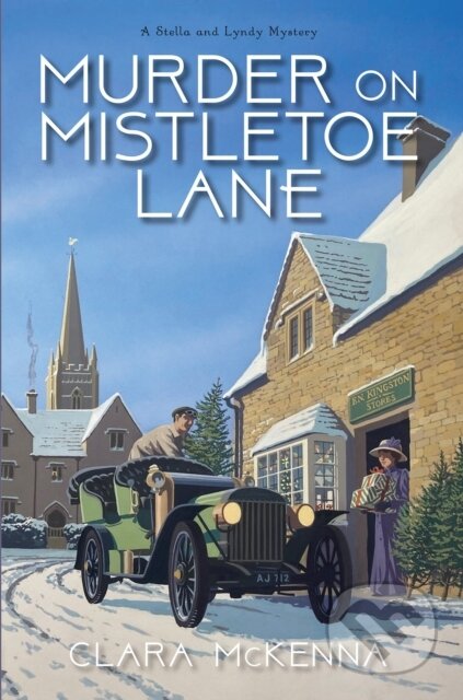 Kniha: Murder on Mistletoe Lane (Clara McKenna). Kensington Publishing Corporation, 2026 Kniha: Murder on Mistletoe Lane (Clara McKenna). Kensington Publishing Corporation, 2026