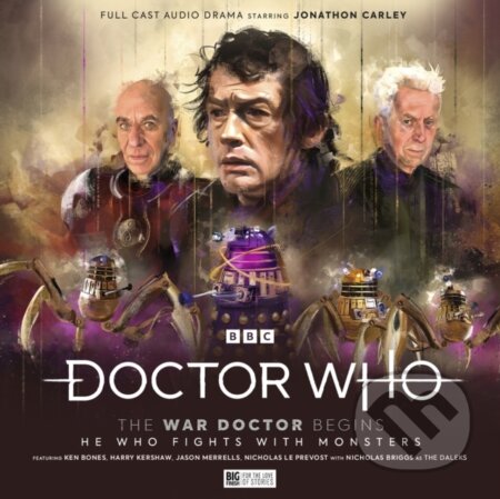 Kniha: Doctor Who: The War Doctor Begins: He Who Fights With Monsters (Robert Valentine). , 2023 Kniha: Doctor Who: The War Doctor Begins: He Who Fights With Monsters (Robert Valentine). , 2023