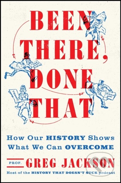 Kniha: Been There, Done That (Greg Jackson). Simon & Schuster, 2026 Kniha: Been There, Done That (Greg Jackson). Simon & Schuster, 2026