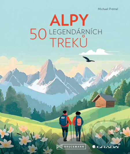 E-kniha: Alpy (Michael Pröttel). Grada, 2026 E-kniha: Alpy (Michael Pröttel). Grada, 2026