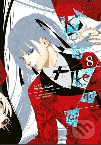Kniha: Kakegurui Blázni do hazardu (Homura Kawamoto a Toru Naomura). Gate, 2026 Kniha: Kakegurui Blázni do hazardu (Homura Kawamoto a Toru Naomura). Gate, 2026