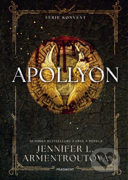 Kniha: Apollyon (Jennifer L. Armentrout). Nakladatelství Fragment, 2026 Kniha: Apollyon (Jennifer L. Armentrout). Nakladatelství Fragment, 2026