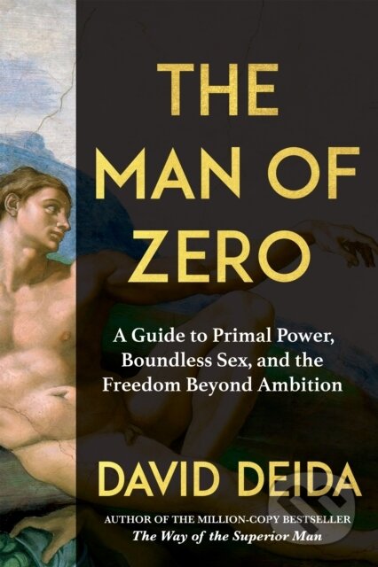 Kniha: The Man of Zero (David Deida). Sounds True, 2026 Kniha: The Man of Zero (David Deida). Sounds True, 2026